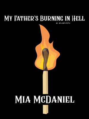 cover image of My Father's Burning in Hell